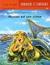 Maman est une sirène