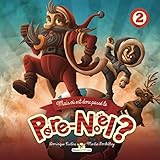 Mais O Est Donc Pass Le Pre Nol 