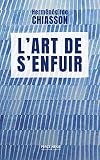 L'art de s'enfuir