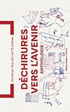Déchirures vers l'avenir