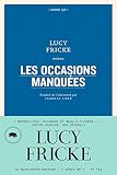 Les occasions manquées