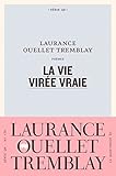 La vie virée vraie