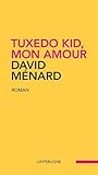 Tuxedo kid, mon amour
