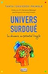 Univers surdoué: La douance, un potentiel fragile
