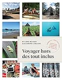 Voyager hors des tout-inclus