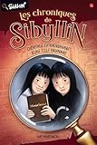 Les chroniques de Sibyllin. 1-B L'héritage extraordinaire d'une fille ordinaire