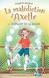 La malédiction d'Axelle.