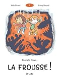 Tombés dans... la frousse! Tome 2