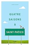 Quatre saisons à Saint-Patico
