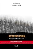 L'&eacute;t&eacute; de tous les feux
