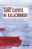 Sans capote ni kalachnikov