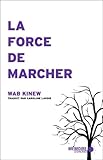 La force de marcher
