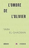 L'ombre de l'olivier