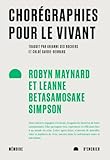 Chorégraphies pour le vivant