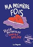 Huit nouvelles pour les cœurs brisés