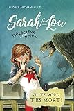 Sarah-Lou, détective (très) privée. 1, S'il te mord, t'es mort!