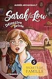 Sarah-Lou, détective (très) privée. 5, Secrets de famille