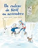 Un cadeau de Noël en novembre