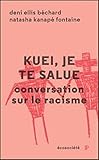 Kuei, je te salue