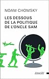 Les Dessous De La Politique De Loncle Sam