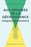 Aux origines de la décroissance