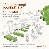 L'engagement pousse là où on le sème