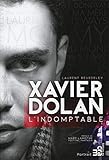 Xavier Dolan Lindomptable