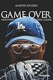 Game Over : L' Histoire D'eric Gagne