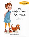 Les Maladresses D'agn%C3%A8s : Une Histoire Sur La Dyspraxie