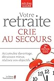 Votre retraite crie au secours
