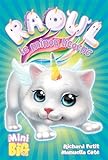 Mon mimi-big à moi / Raoul le minou licorne