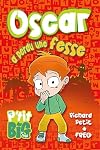 Oscar a perdu une fesse