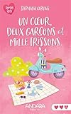 Un cœur, deux garçons et mille frissons