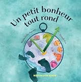 Un petit bonheur tout rond