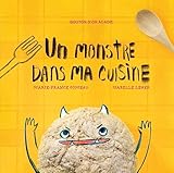 Un monstre dans ma cuisine