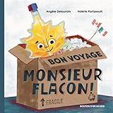 Bon voyage monsieur flacon!