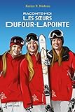 Les soeurs Dufour-Lapointe