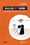 Kalluk et Henri