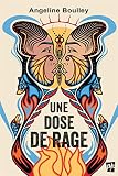 Une dose de rage