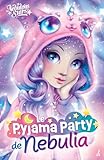 Le pyjama party de Nebulia