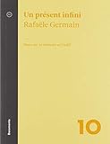 Un présent infini
