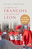 Le rêve de François, les défis de Léon