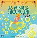 Les bubulles s'accumulent