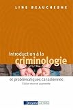 Introduction à la criminologie et problématiques canadiennes