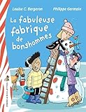 La fabuleuse fabrique de bonshommes