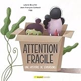 Attention, Fragile