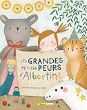 Les grandes petites peurs d'Albertine