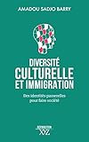 Diversité culturelle et immigration