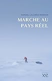 Marche au pays réel