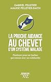 La proche aidance au chevet d'un système malade